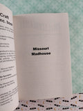 Vintage 2003 Missouri Madhouse #10 American Chillers Softcover, Like New *Signed*