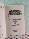 Vintage 2005 Dangerous Dolls of Delaware #12 American Chillers Softcover, Like New *Signed*