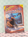 Vintage 2006 Virtual Vampires of Vermont #13 American Chillers Softcover, Like New *Signed*