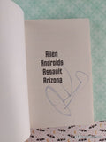 Vintage 2004 Alien Androids Assault Arizona #16 American Chillers Softcover, Like New *Signed*