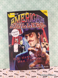 Vintage 2006 Washington Wax Museum #18 American Chillers Softcover, Like New *Signed*