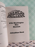 Vintage 2006 Washington Wax Museum #18 American Chillers Softcover, Like New *Signed*