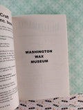 Vintage 2006 Washington Wax Museum #18 American Chillers Softcover, Like New *Signed*