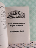 Vintage 2006 North Dakota Night Dragons #19 American Chillers Softcover, Like New *Signed*