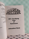 Vintage 2007 Terrifying Toys of Tennessee #21 American Chillers Softcover, Like New *Signed*
