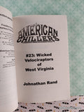 Vintage 2006 Wicked Velociraptors of West Virginia #23 American Chillers Softcover, Like New *Signed*