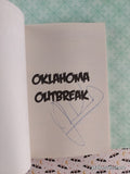 Vintage 2008 Oklahoma Outbreak #26 American Chillers Softcover, Like New *Signed*