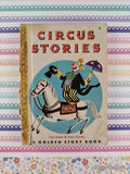 Vintage 1949 Circus Stories Golden Story Book Hardcover