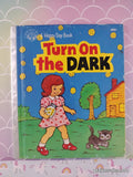 Vintage 1985 Turn On the Dark Happy Day Book Hardcover