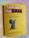Vintage 1985 Turn On the Dark Happy Day Book Hardcover