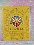 Vintage 1985 Turn On the Dark Happy Day Book Hardcover