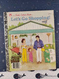 Vintage 1988 1st Printing Let's Go Shopping! Little Golden Book Hardcover