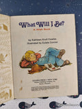 Vintage 1979 What Will I Be? A Wish Book Little Golden Book Hardcover