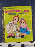 Vintage 1978 4th Printing Raggedy Ann & Andy: The Little Gray Kitten Little Golden Book Hardcover