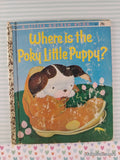 Vintage 1962 1st Printing Where is the Poky Little Puppy? Little Golden Book Hardcover