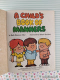 Vintage 1980 A Child's Book of Manners Happy Day Book Hardcover