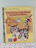 Vintage 1986 The Curious Little Kitten Around the House Little Golden Book Hardcover