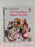 Vintage 1982 The Very Best Home For Me! Little Golden Book Hardcover