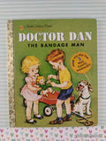 Vintage 2004 Doctor Dan the Bandage Man Little Golden Book Classic Hardcover