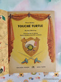 Vintage 1962 1st Printing Touche Turtle Little Golden Book Hardcover